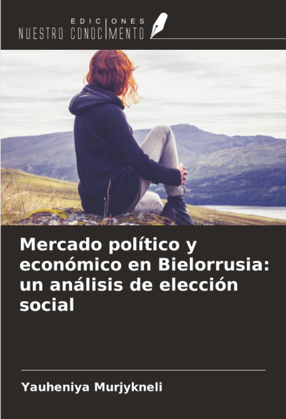 Mercado político y económico en Bielorrusia: un análisis de elección social Law