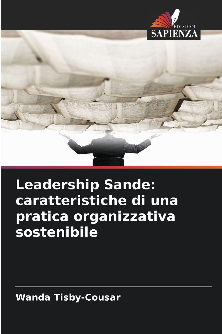 Leadership Sande: caratteristiche di una pratica organizzativa sostenibile Law