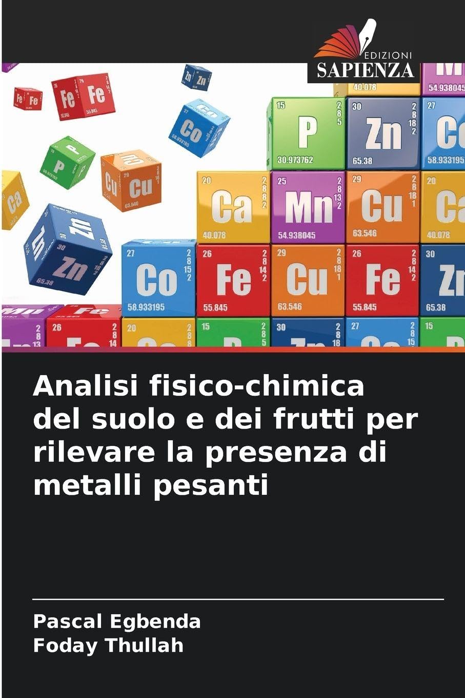 Analisi fisico-chimica del suolo e dei frutti per rilevare la presenza di metalli pesanti Natural Sciences