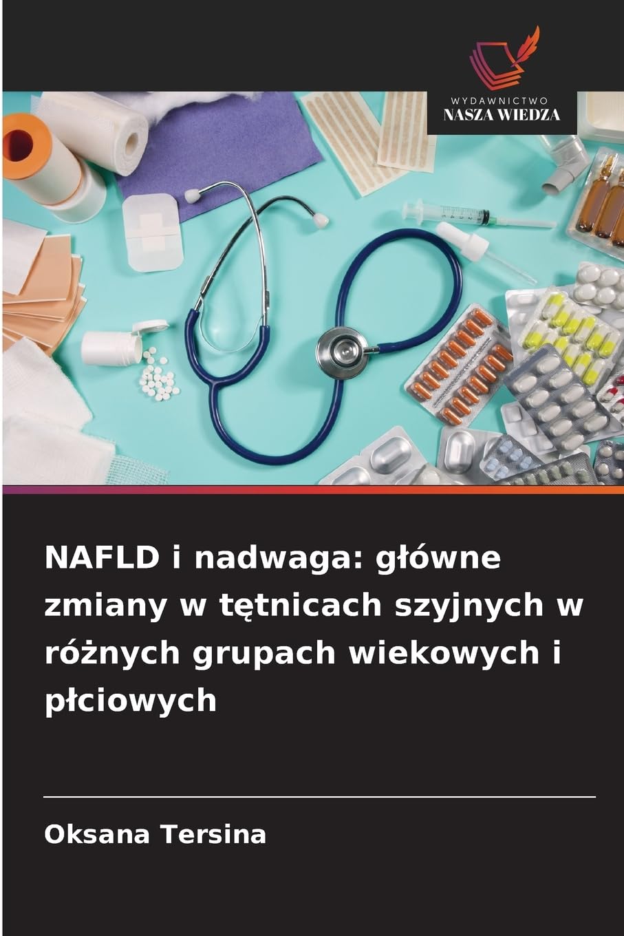 NAFLD i nadwaga: g¿ówne zmiany w t¿tnicach szyjnych w ró¿nych grupach wiekowych i p¿ciowych Medicine