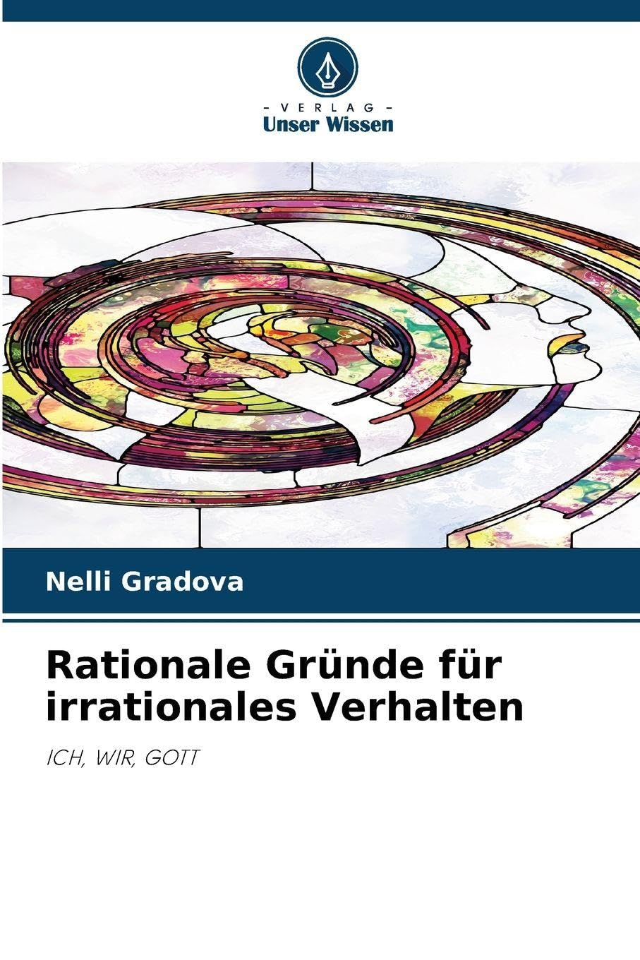 Rationale Gründe für irrationales Verhalten Law