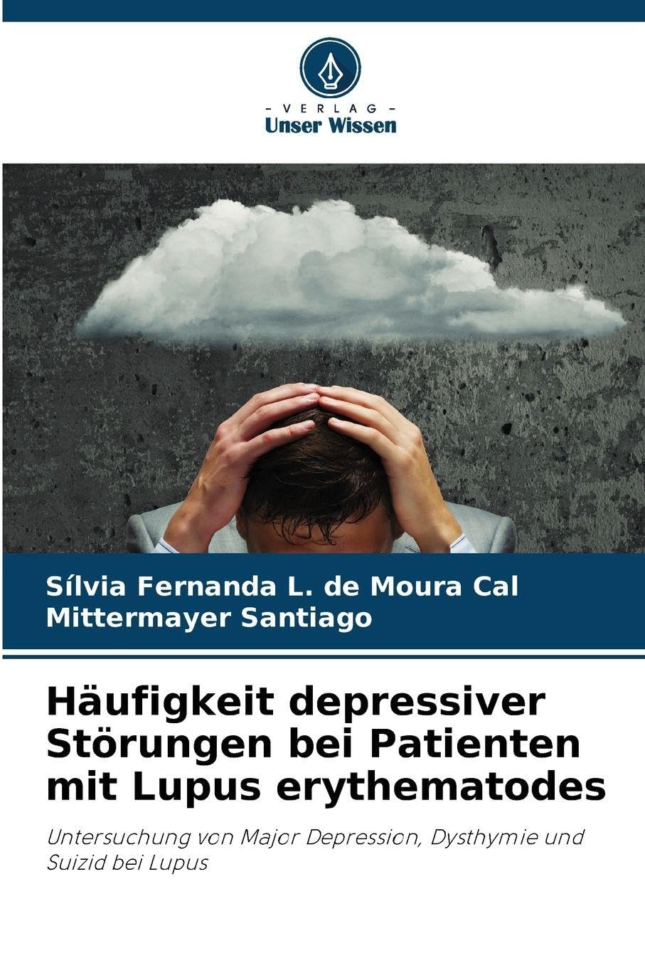 Häufigkeit depressiver Störungen bei Patienten mit Lupus erythematodes Psychology