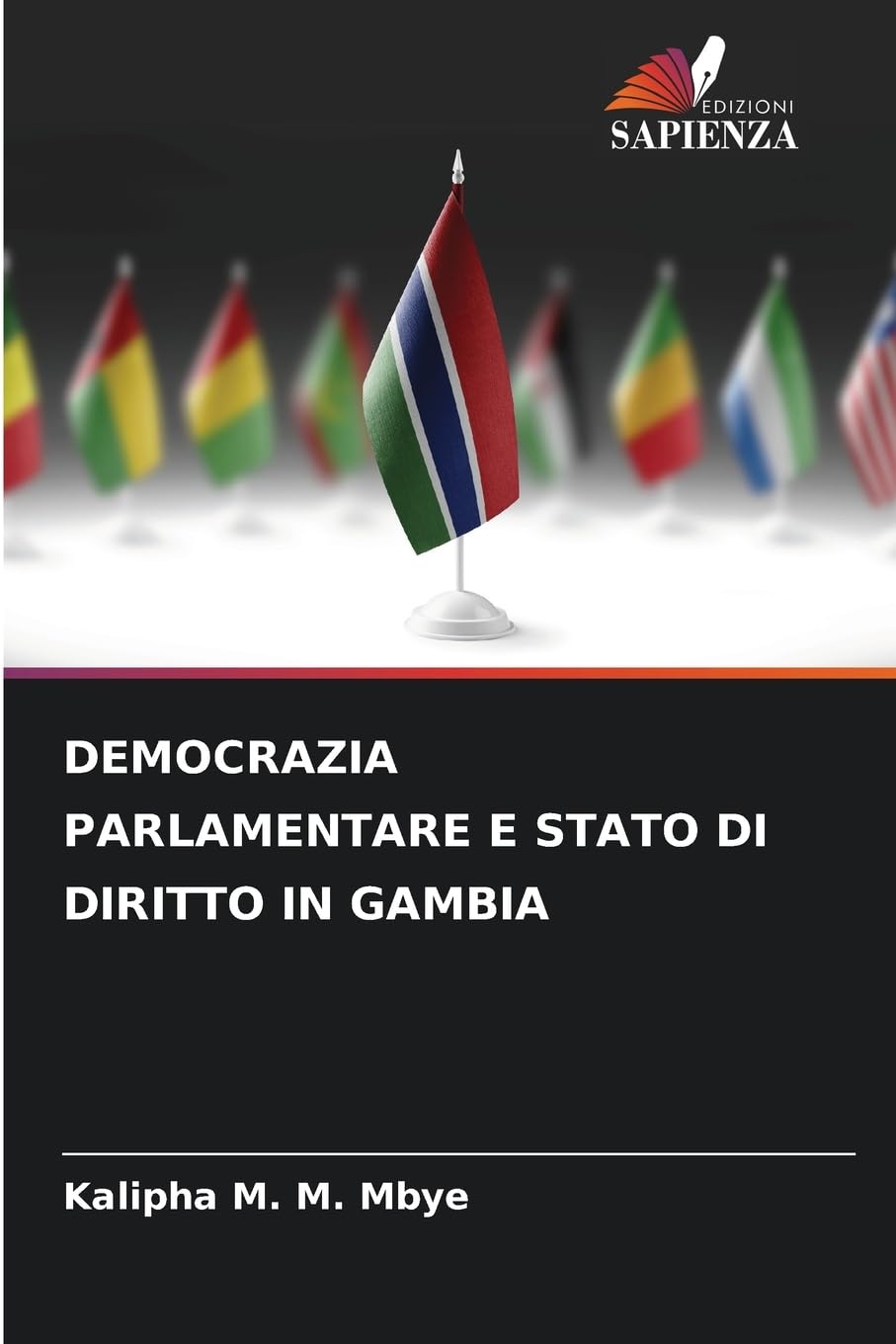 DEMOCRAZIA PARLAMENTARE E STATO DI DIRITTO IN GAMBIA Law