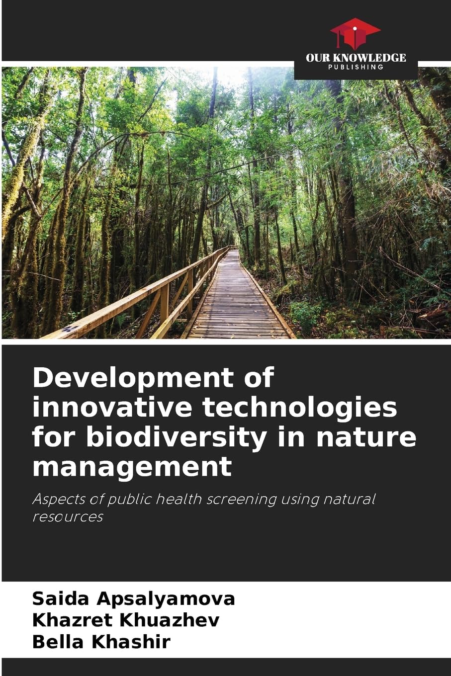 Development of innovative technologies for biodiversity in nature management Law