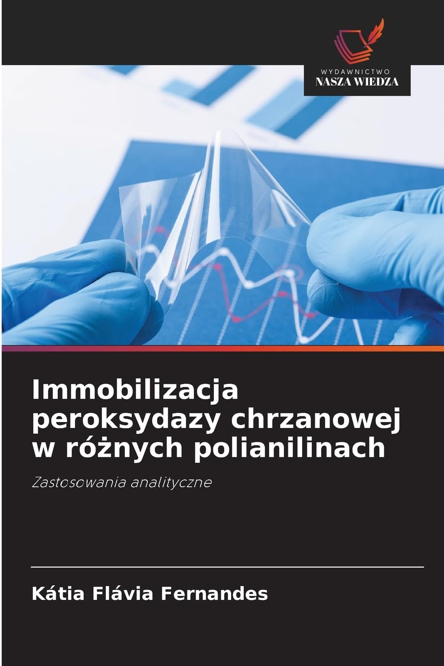 Immobilizacja peroksydazy chrzanowej w ró¿nych polianilinach Natural Sciences