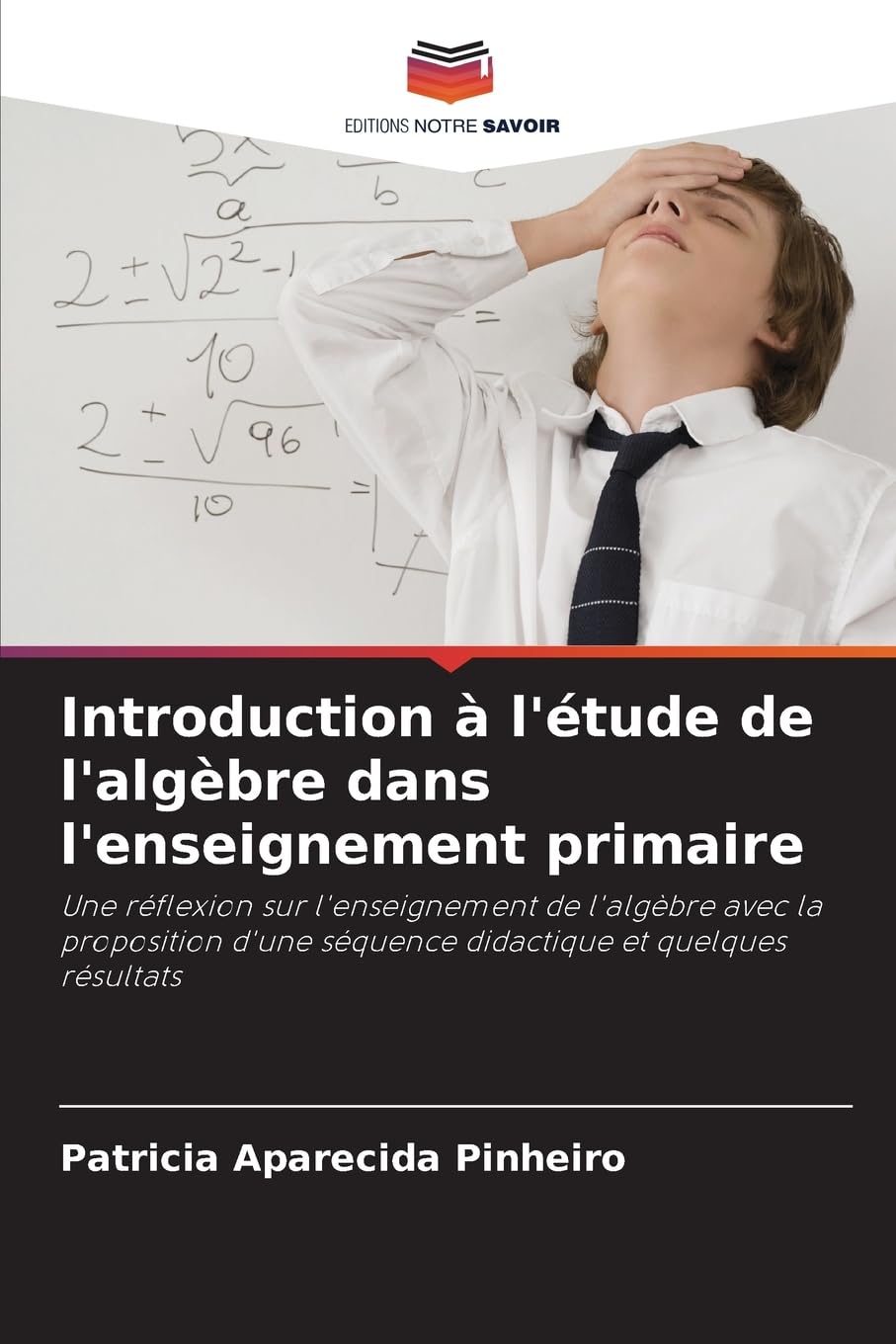 Introduction à l'étude de l'algèbre dans l'enseignement primaire Arts & Music