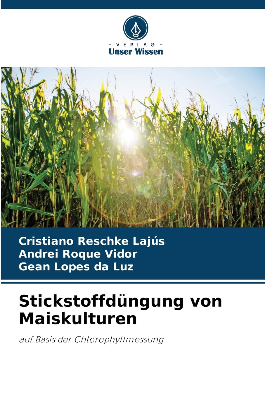 Stickstoffdüngung von Maiskulturen Natural Sciences