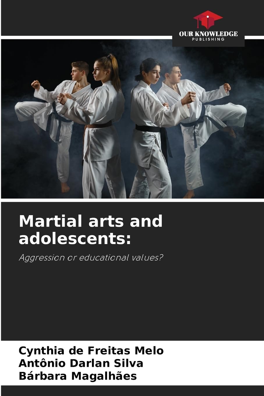 Martial arts and adolescents: Psychology