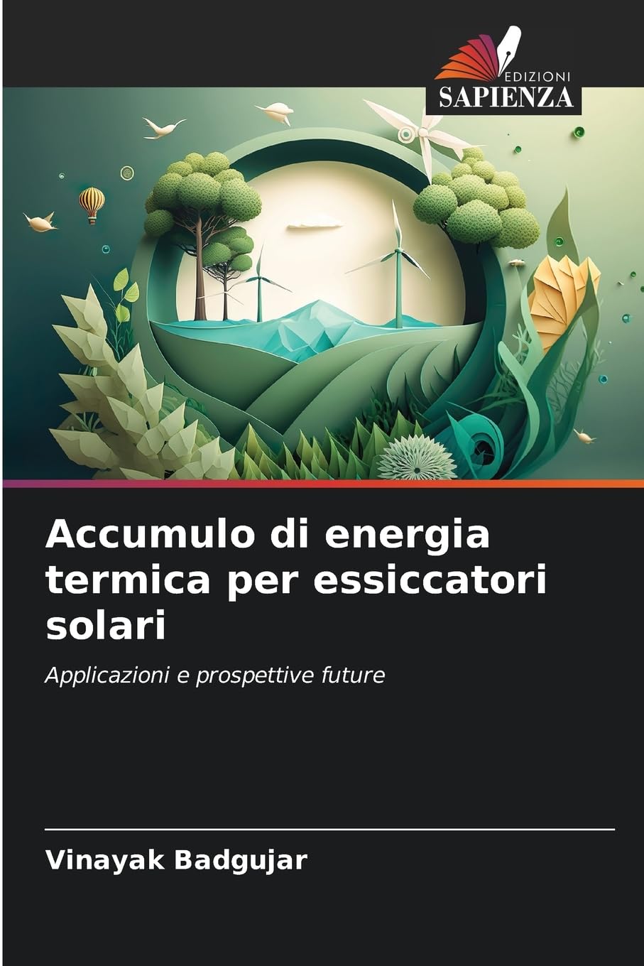 Accumulo di energia termica per essiccatori solari Business & Technology