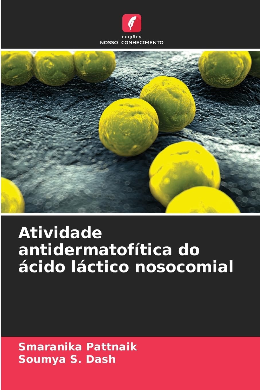Atividade antidermatofítica do ácido láctico nosocomial Natural Sciences