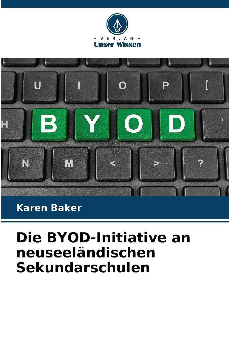 Die BYOD-Initiative an neuseeländischen Sekundarschulen Business, Finance & Career