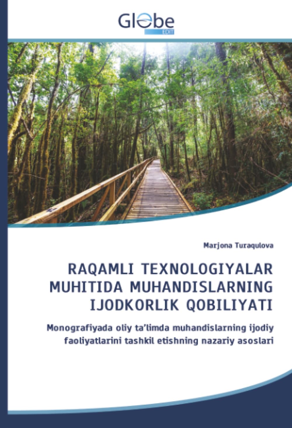 RAQAMLI TEXNOLOGIYALAR MUHITIDA MUHANDISLARNING IJODKORLIK QOBILIYATI Books