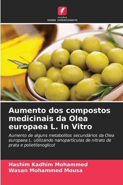 Aumento dos compostos medicinais da Olea europaea L. In Vitro Medicine