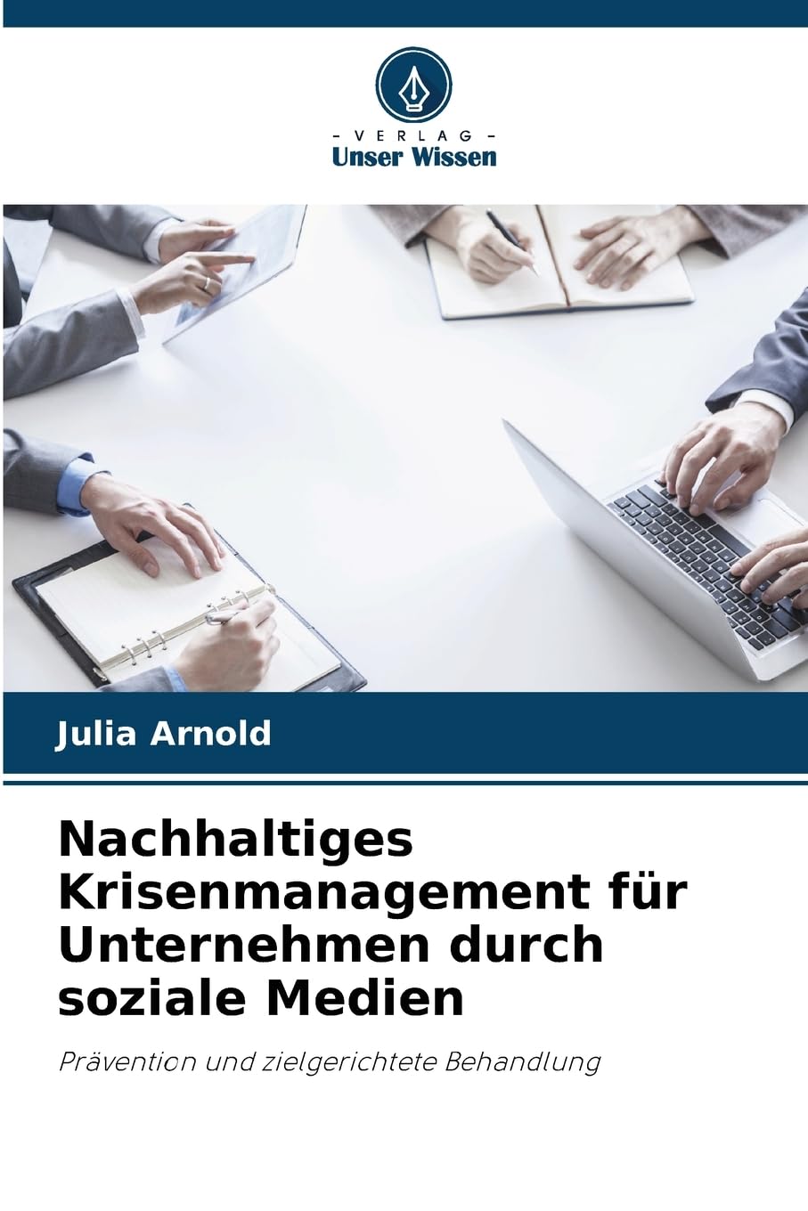 Nachhaltiges Krisenmanagement für Unternehmen durch soziale Medien Law