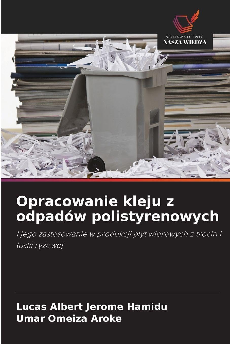 Opracowanie kleju z odpadów polistyrenowych Business & Technology