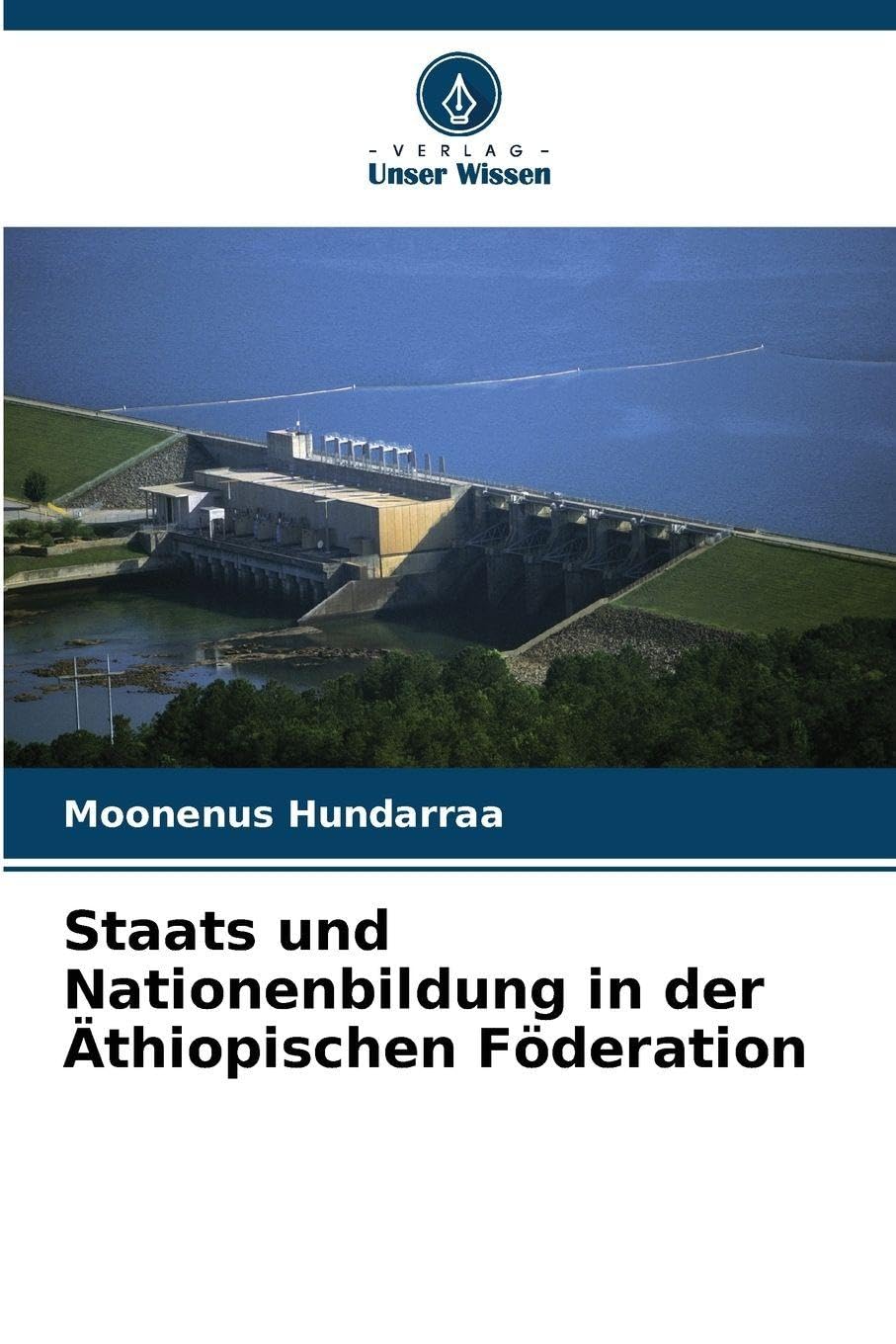 Staats und Nationenbildung in der Äthiopischen Föderation Law