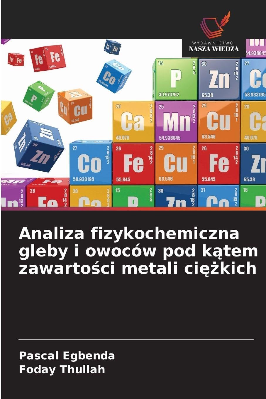 Analiza fizykochemiczna gleby i owoców pod k¿tem zawarto¿ci metali ci¿¿kich Natural Sciences