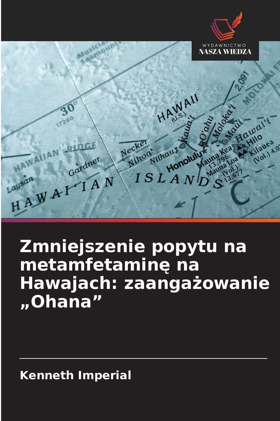Zmniejszenie popytu na metamfetamin¿ na Hawajach: zaanga¿owanie "Ohana" Law