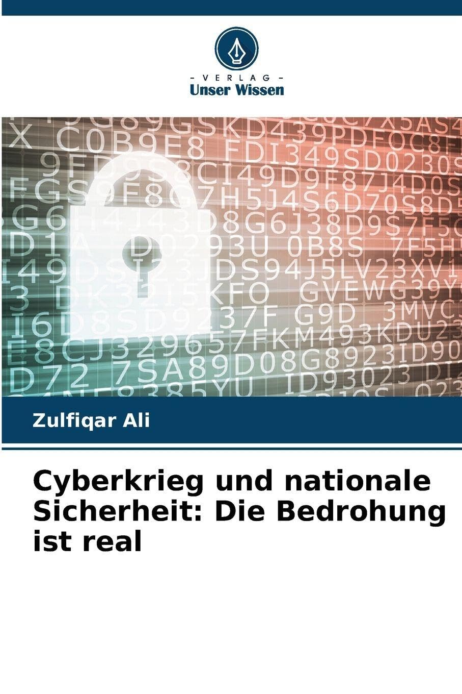Cyberkrieg und nationale Sicherheit: Die Bedrohung ist real Law