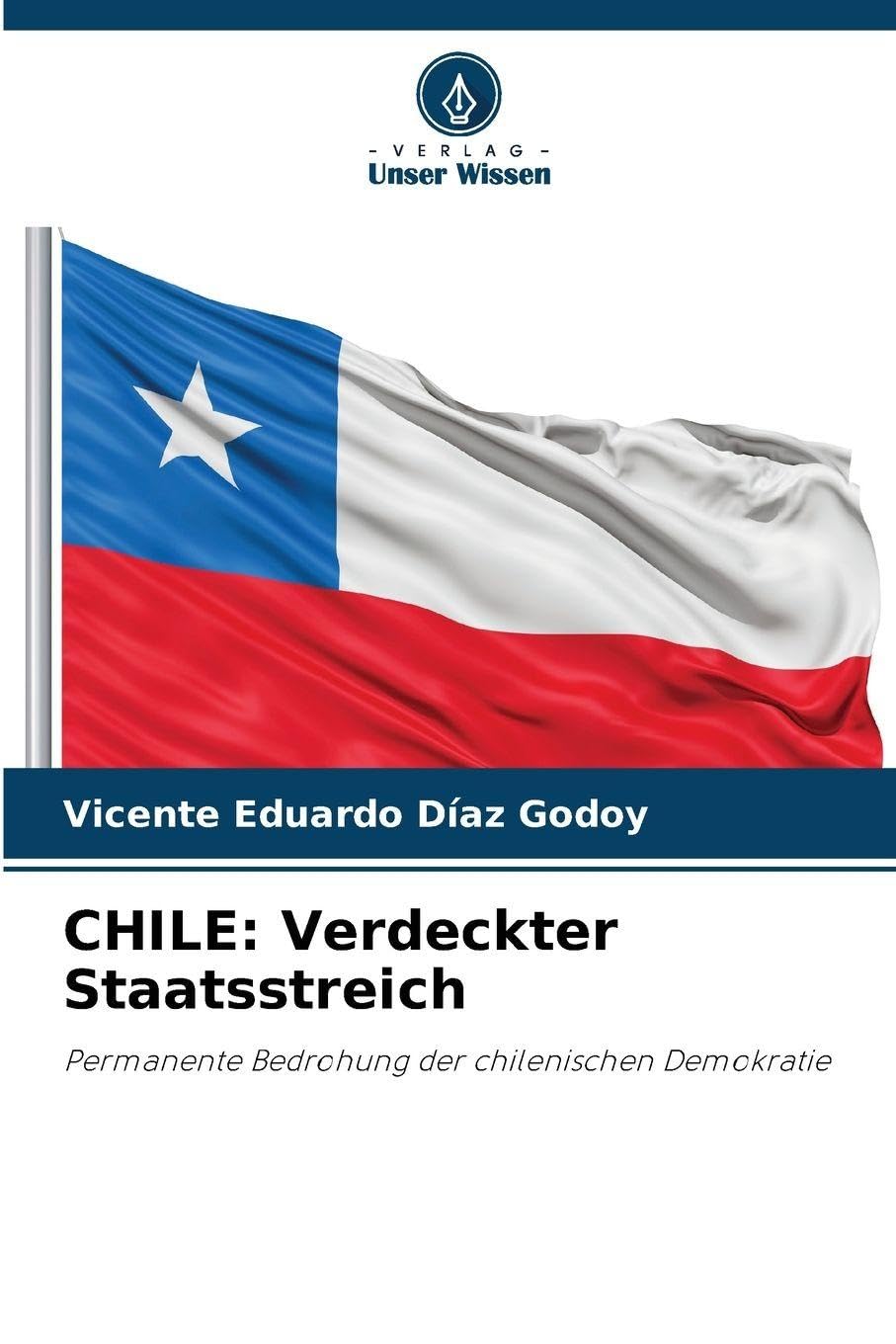 CHILE: Verdeckter Staatsstreich Law
