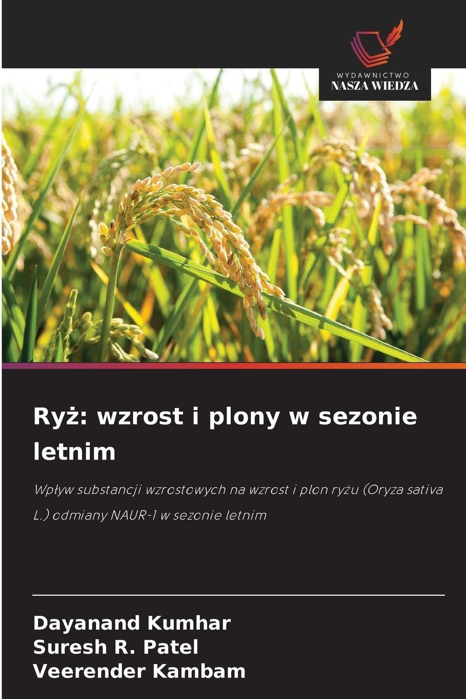 Ry¿: wzrost i plony w sezonie letnim Natural Sciences