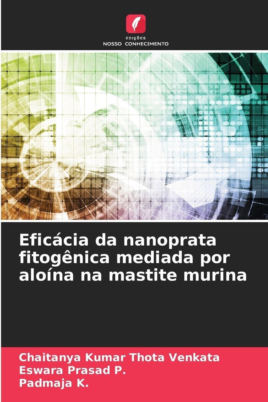 Eficácia da nanoprata fitogênica mediada por aloína na mastite murina Medicine
