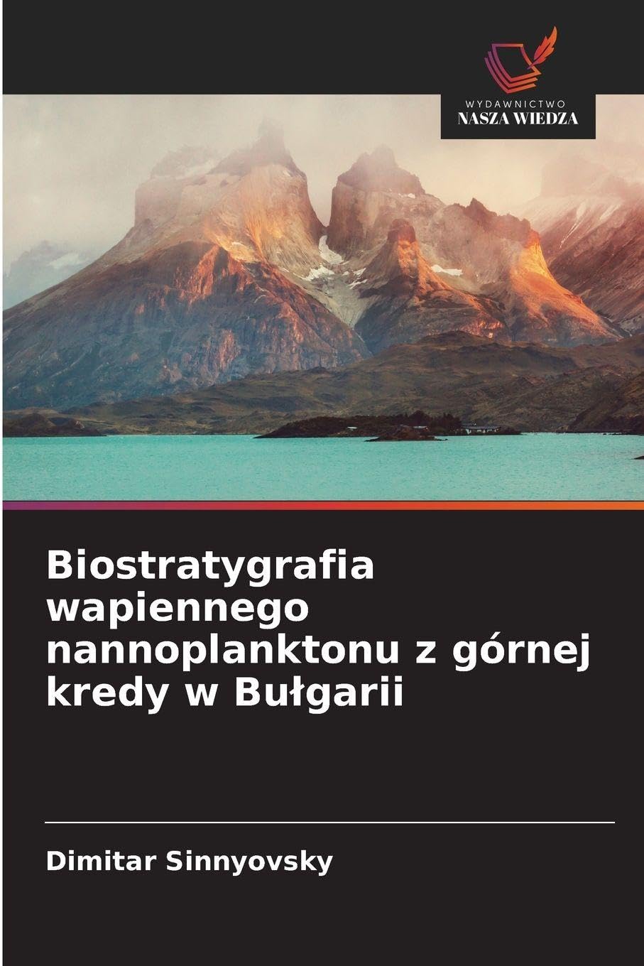 Biostratygrafia wapiennego nannoplanktonu z górnej kredy w Bu¿garii Business & Technology