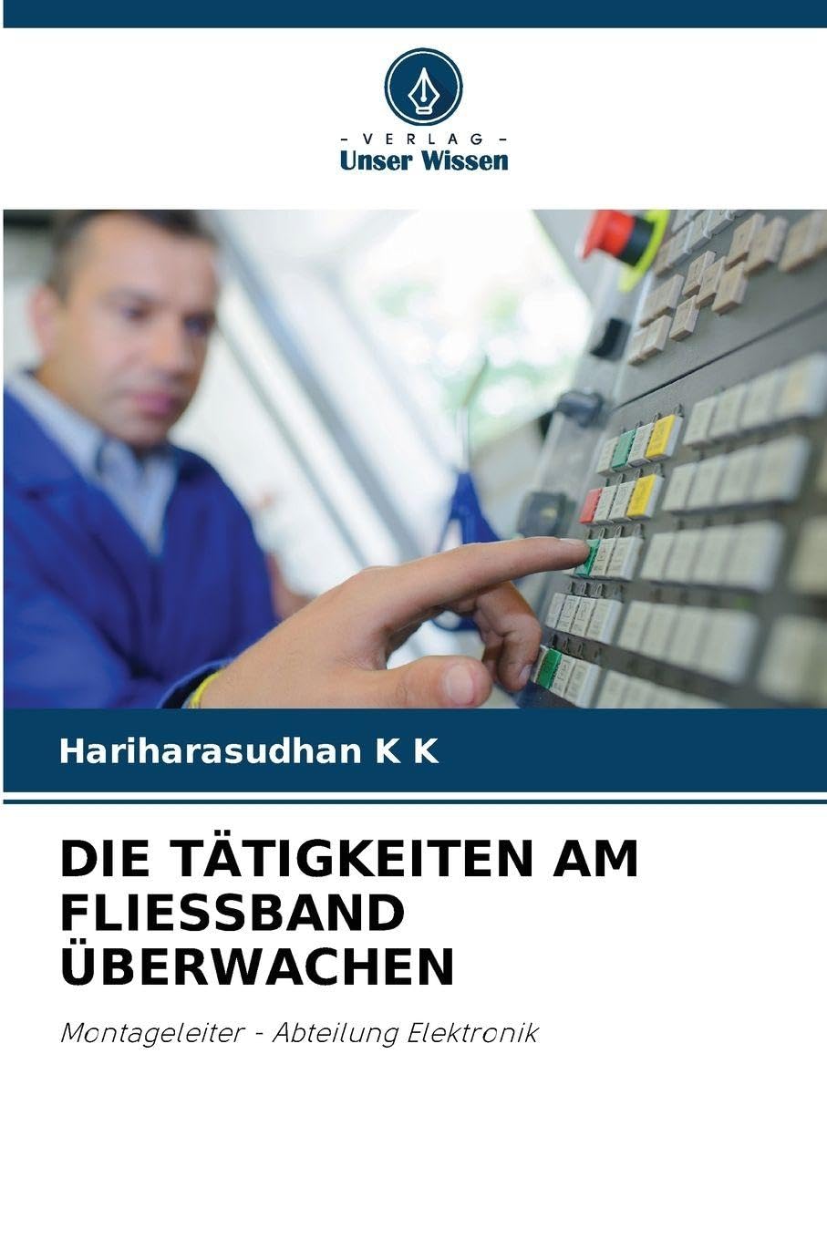 DIE TÄTIGKEITEN AM FLIESSBAND ÜBERWACHEN Law