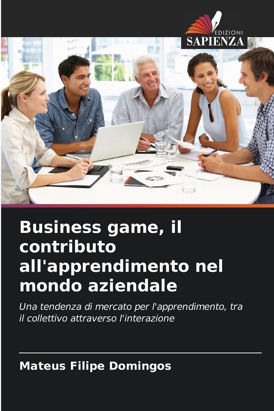 Business game, il contributo all'apprendimento nel mondo aziendale Media & Communication