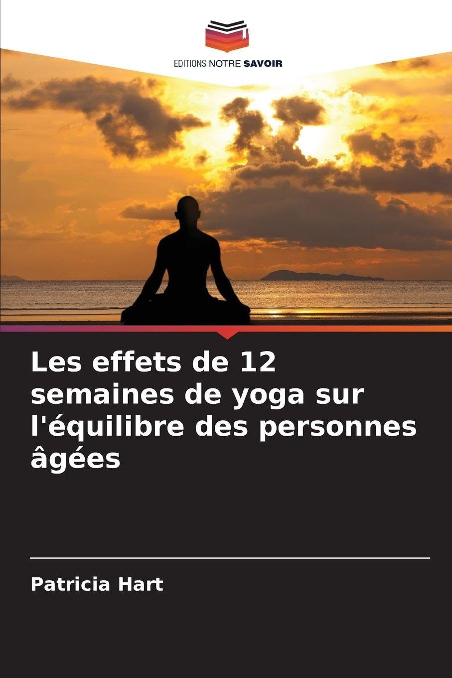 Les effets de 12 semaines de yoga sur l'équilibre des personnes âgées Medicine