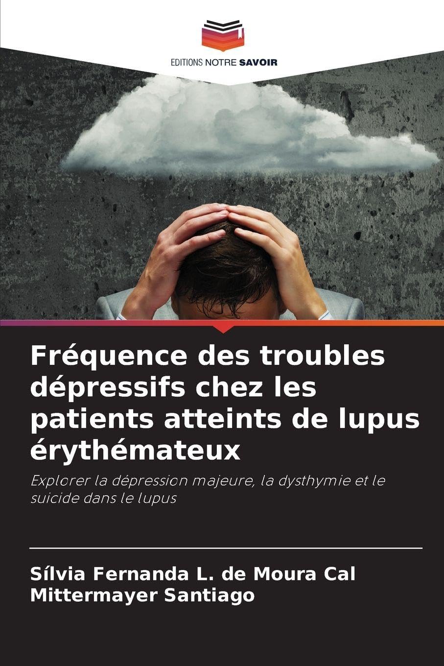 Fréquence des troubles dépressifs chez les patients atteints de lupus érythémateux Psychology