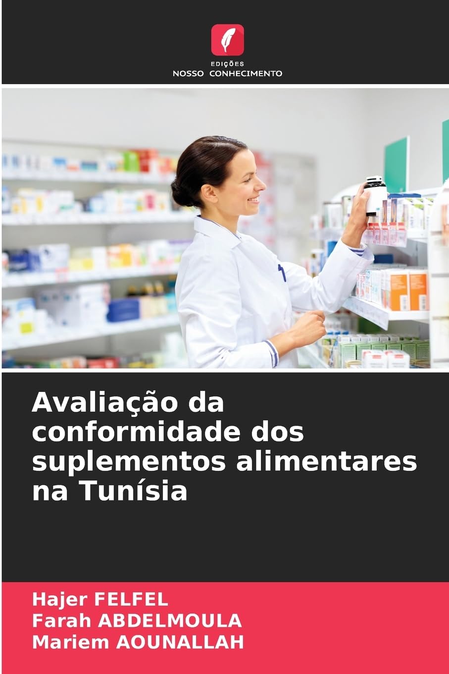 Avaliação da conformidade dos suplementos alimentares na Tunísia Medicine