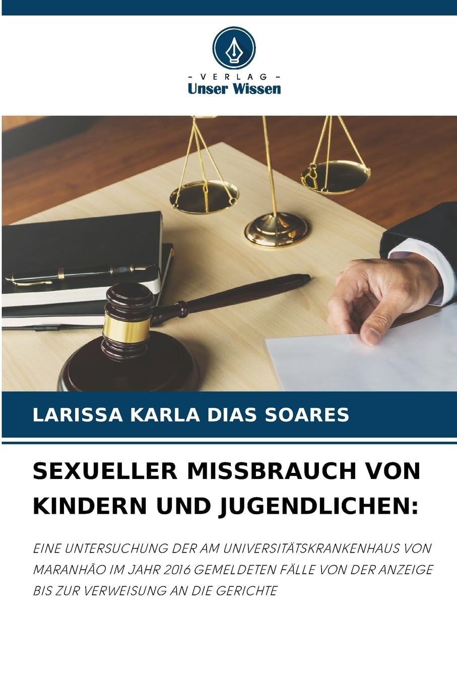SEXUELLER MISSBRAUCH VON KINDERN UND JUGENDLICHEN: Law