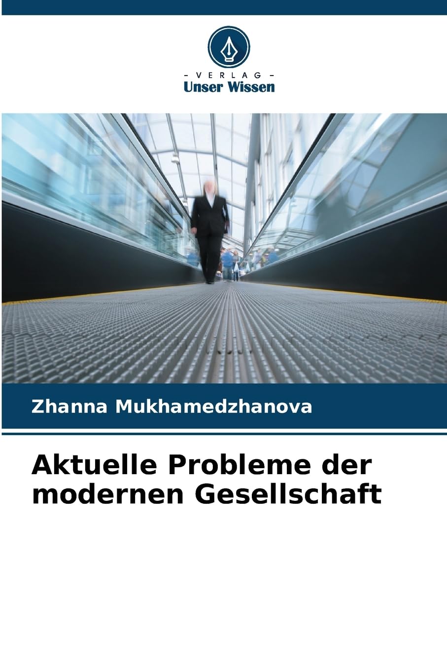 Aktuelle Probleme der modernen Gesellschaft Books