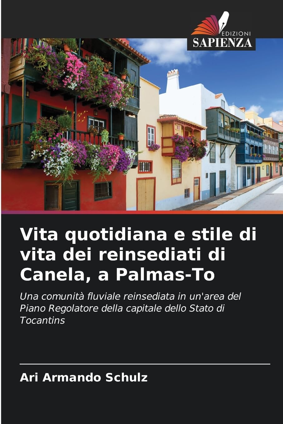 Vita quotidiana e stile di vita dei reinsediati di Canela, a Palmas-To Politics & History