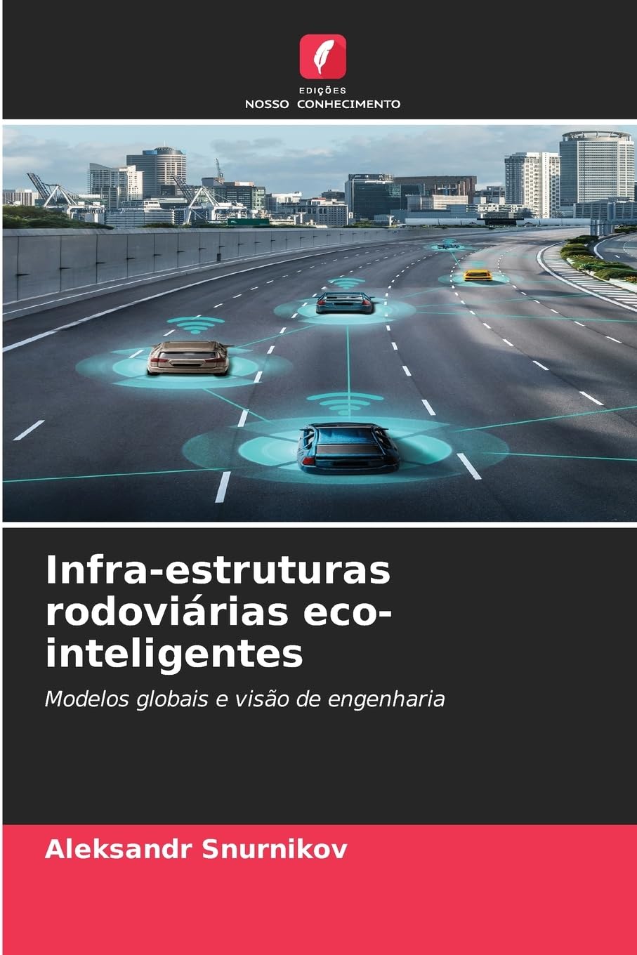 Infra-estruturas rodoviárias eco-inteligentes Leisure, Home & Garden