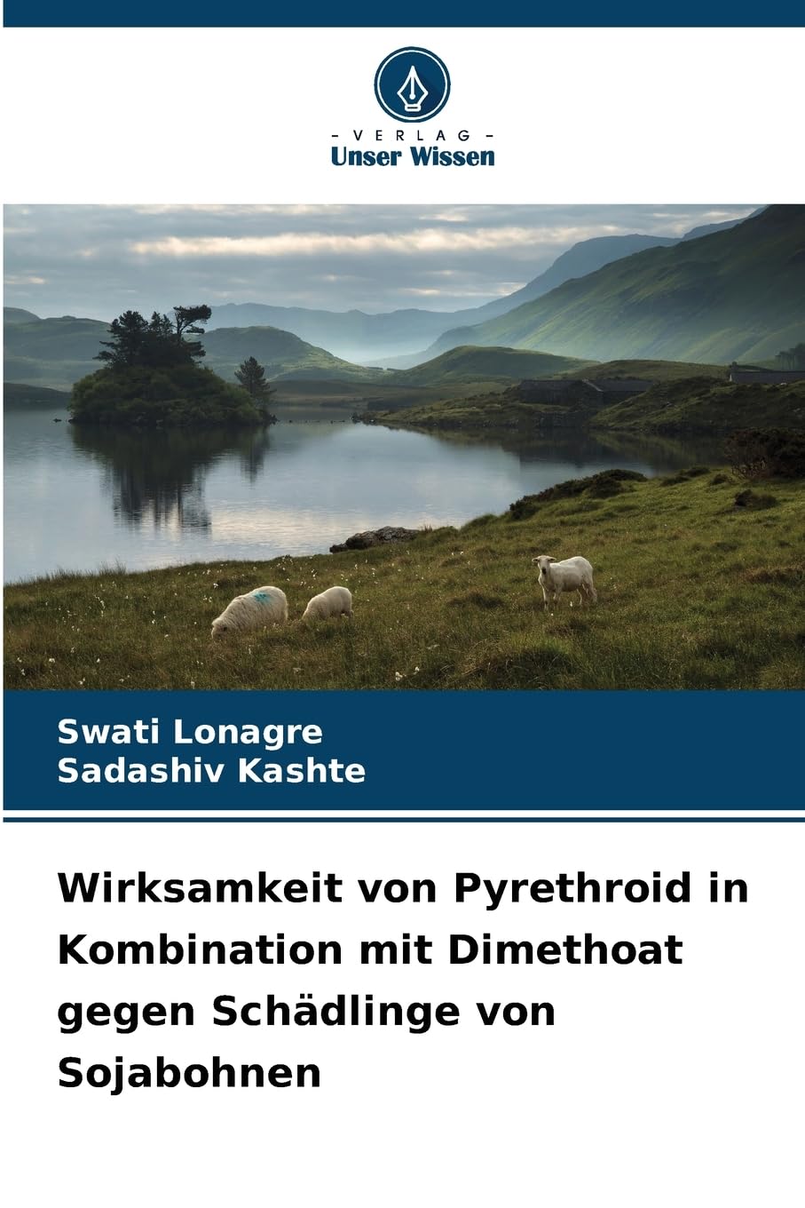 Wirksamkeit von Pyrethroid in Kombination mit Dimethoat gegen Schädlinge von Sojabohnen Natural Sciences
