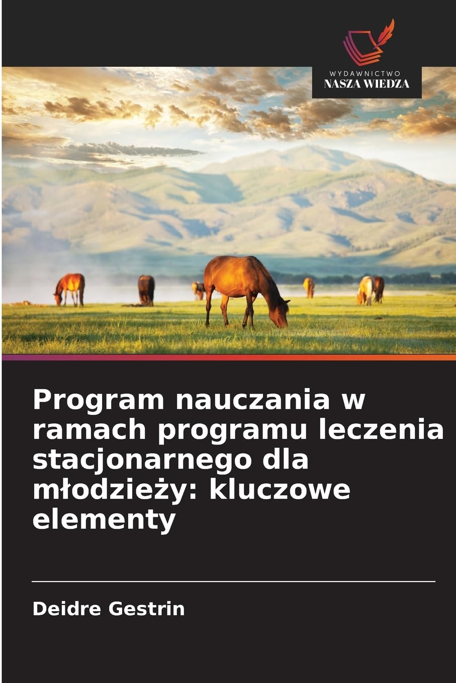 Program nauczania w ramach programu leczenia stacjonarnego dla m¿odzie¿y: kluczowe elementy Psychology