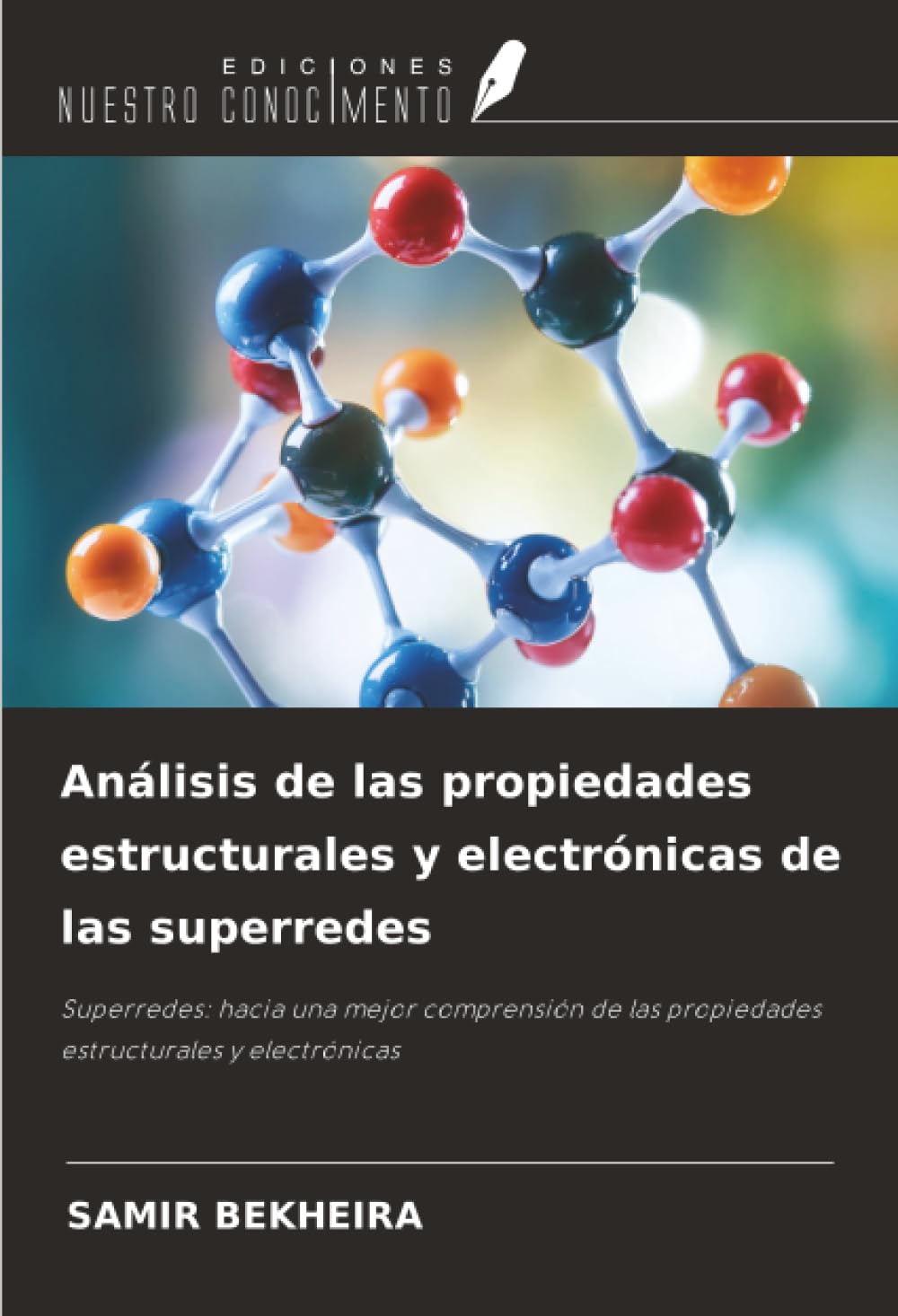 Análisis de las propiedades estructurales y electrónicas de las superredes Natural Sciences