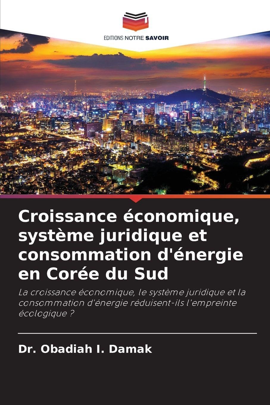 Croissance économique, système juridique et consommation d'énergie en Corée du Sud Law