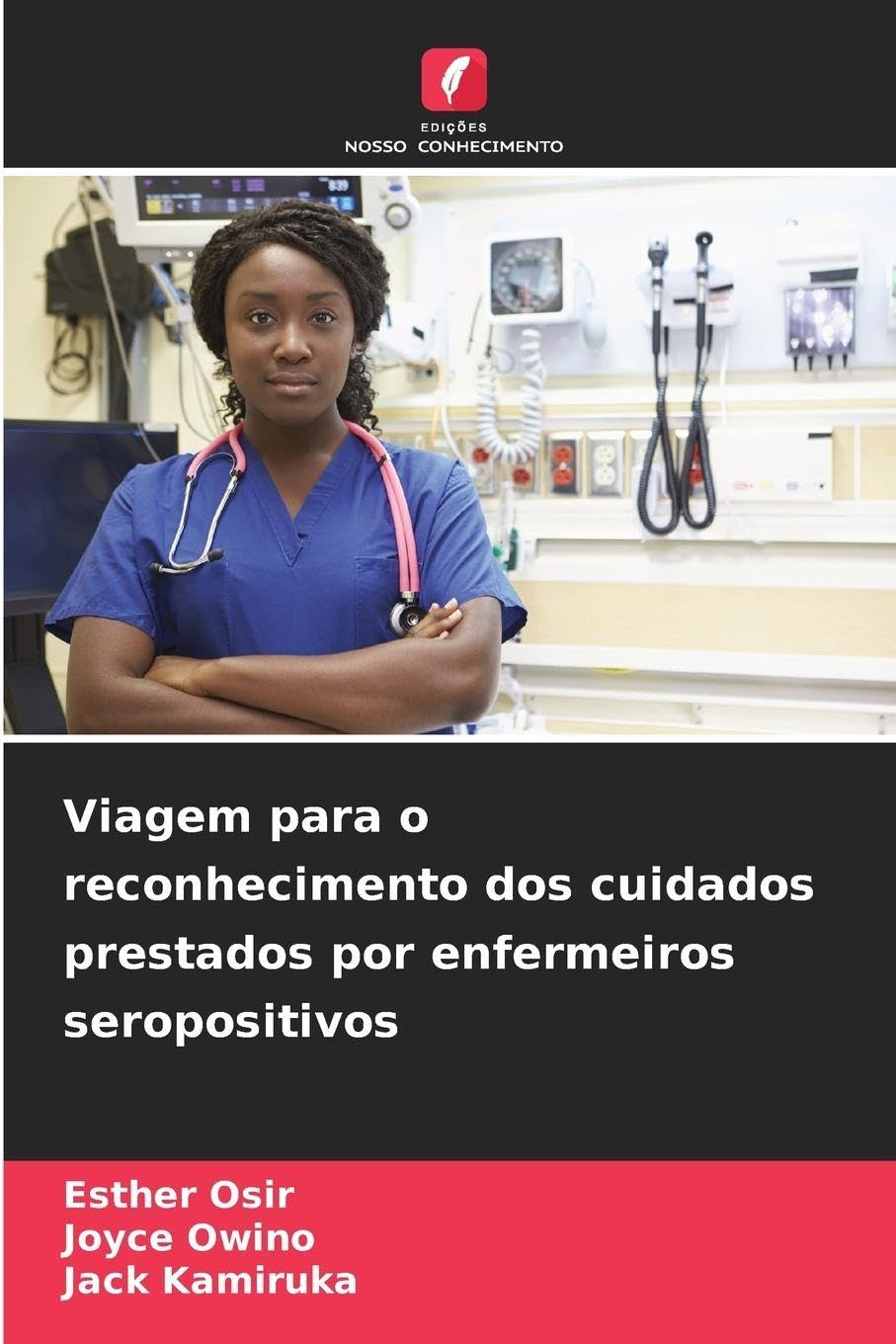 Viagem para o reconhecimento dos cuidados prestados por enfermeiros seropositivos Medicine