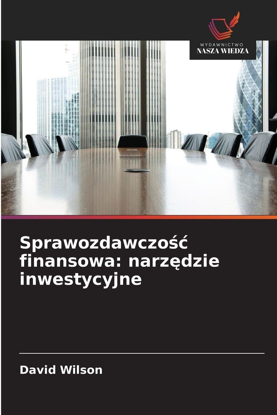 Sprawozdawczo¿¿ finansowa: narz¿dzie inwestycyjne Law