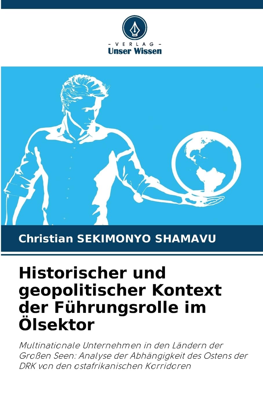 Historischer und geopolitischer Kontext der Führungsrolle im Ölsektor Books