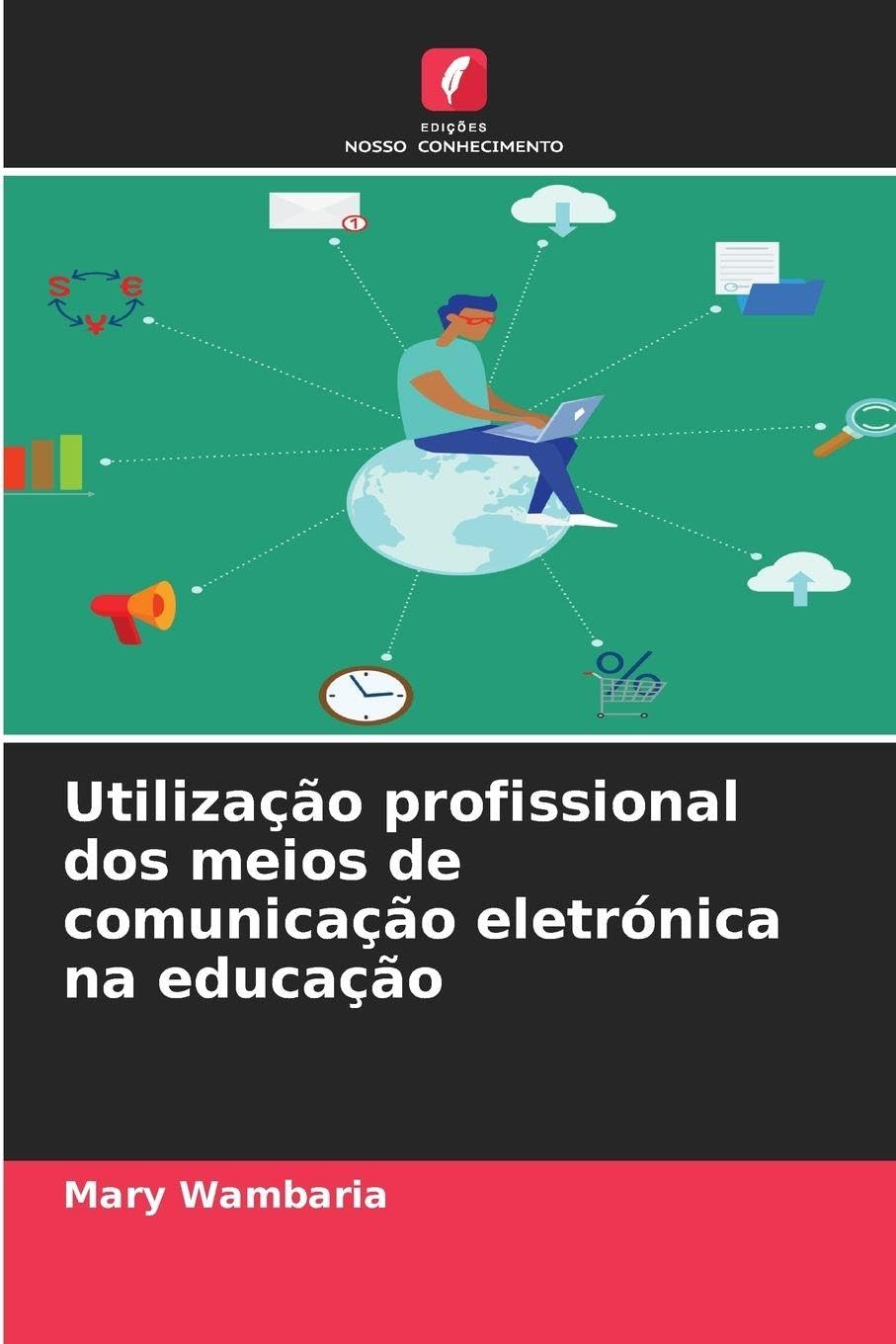 Utilização profissional dos meios de comunicação eletrónica na educação Business & Technology