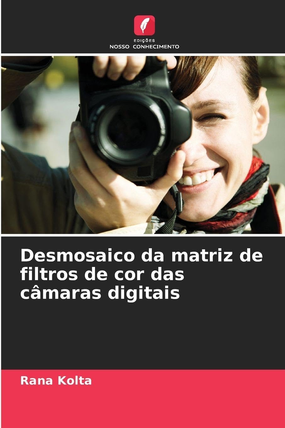 Desmosaico da matriz de filtros de cor das câmaras digitais Computer Science