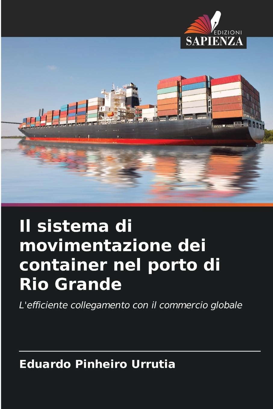 Il sistema di movimentazione dei container nel porto di Rio Grande Business & Technology