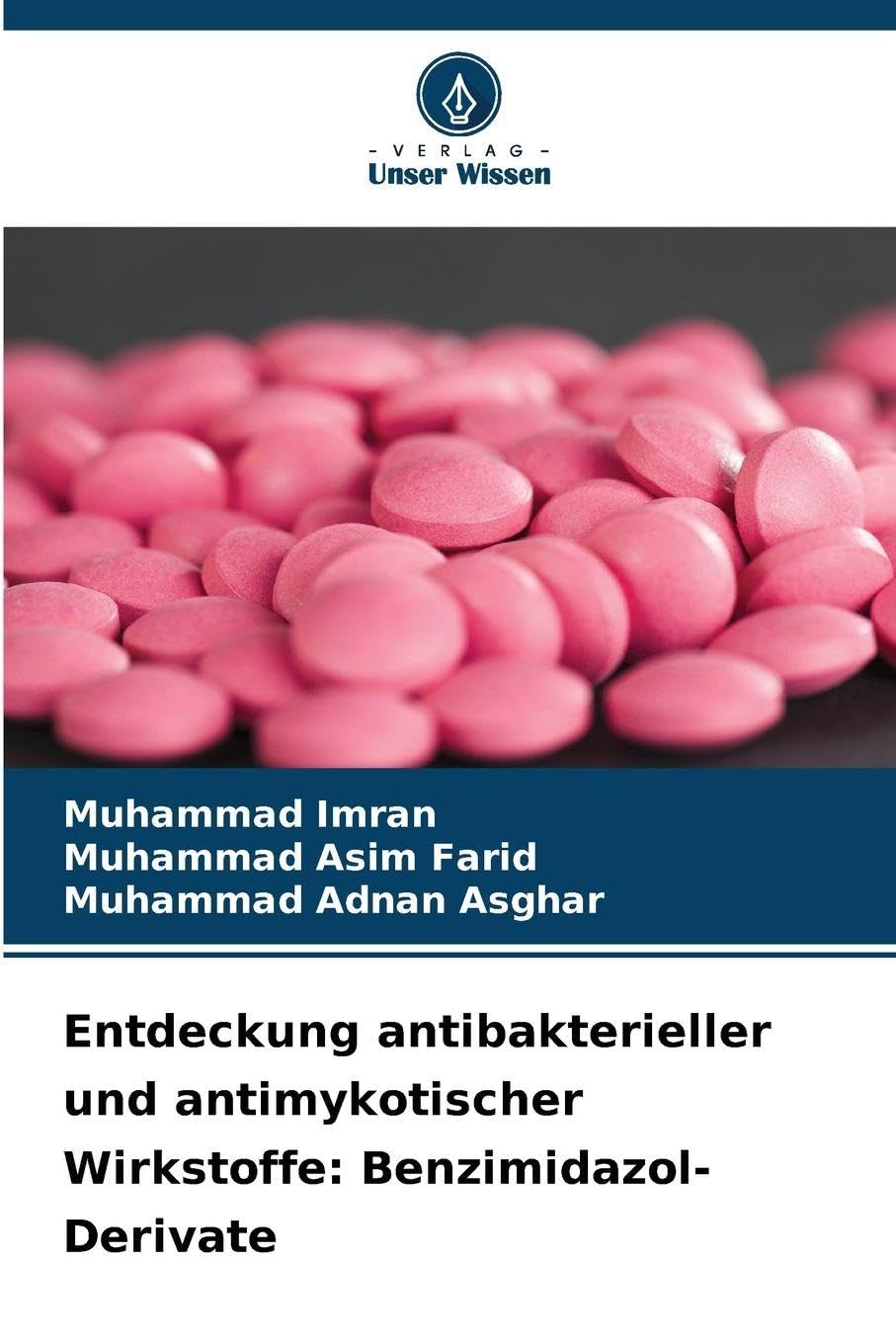 Entdeckung antibakterieller und antimykotischer Wirkstoffe: Benzimidazol-Derivate Natural Sciences