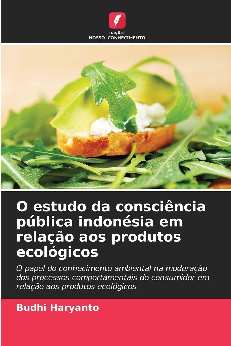 O estudo da consciência pública indonésia em relação aos produtos ecológicos Law