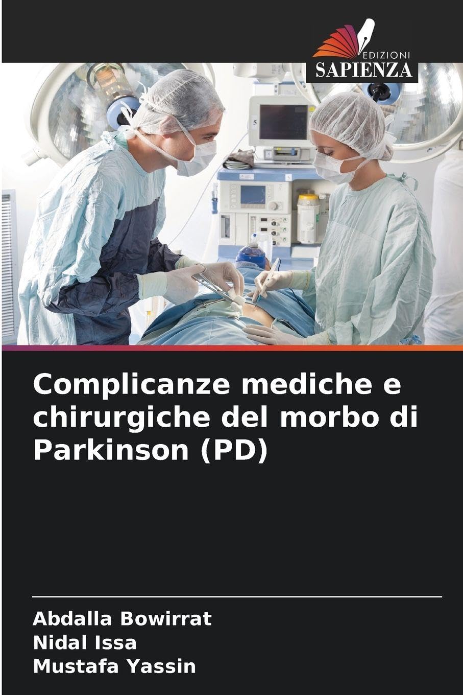Complicanze mediche e chirurgiche del morbo di Parkinson (PD) Medicine