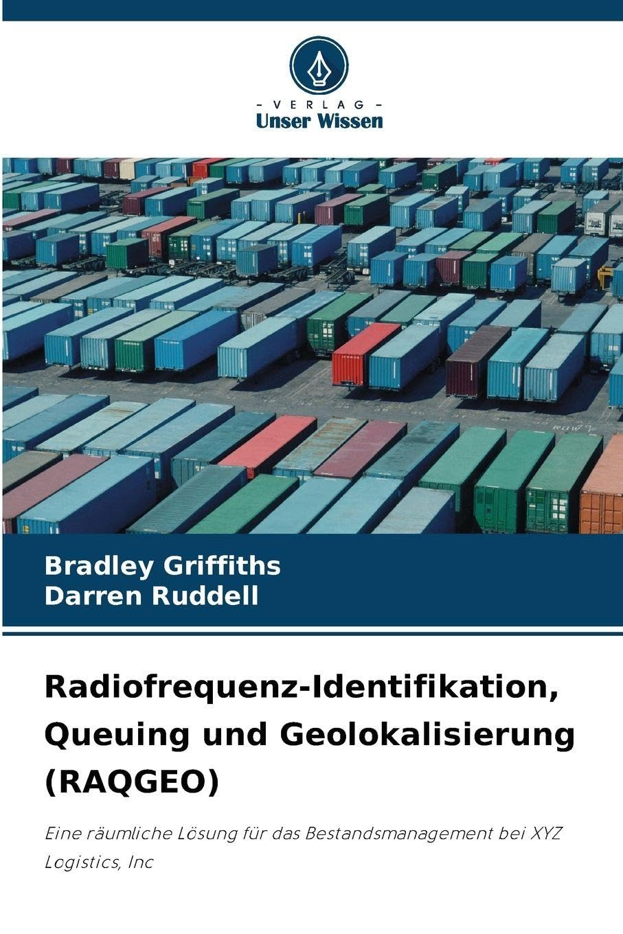 Radiofrequenz-Identifikation, Queuing und Geolokalisierung (RAQGEO) Business & Technology